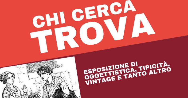 Chi cerca trova